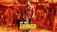Backdrop to the movie "Get the Gringo" #1030465