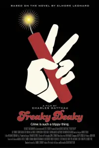 Poster to the movie "Freaky Deaky" #734471