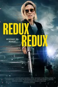 Poster to the movie "Redux Redux" #1206314