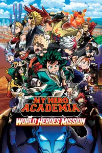 Poster to the movie "My Hero Academia: World Heroes