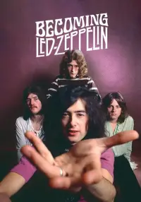 Poster to the movie "Becoming Led Zeppelin" #909418