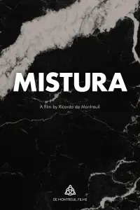 Poster to the movie "Mistura" #923576