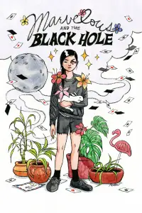 Poster to the movie "Marvelous and the Black Hole" #1145873