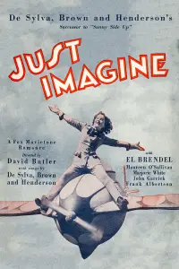 Poster to the movie "Just Imagine" #679069