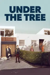 Poster to the movie "Under the Tree" #1141628
