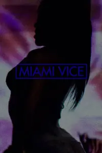 Poster to the movie "Miami Vice" #544720