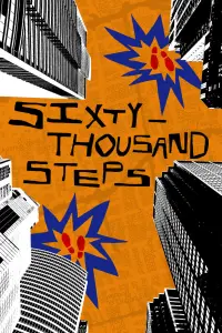Poster to the movie "Sixty-Thousand Steps" #659220