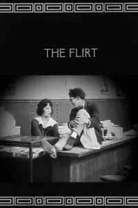 Poster to the movie "The Flirt" #1082416