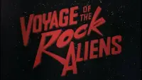 Backdrop to the movie "Voyage of the Rock Aliens" #925611
