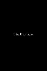 Poster to the movie "The Babysitter" #1148385