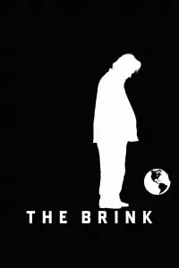 Poster to the movie "The Brink" #1082228