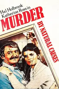 Poster to the movie "Murder by Natural Causes" #984164