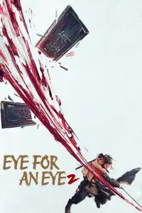 Poster to the movie "Eye for an Eye 2" #926155
