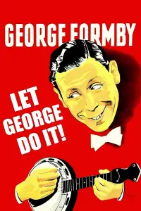 Poster to the movie "Let George Do It!" #1229719