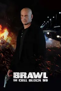 Poster to the movie "Brawl in Cell Block 99" #996974