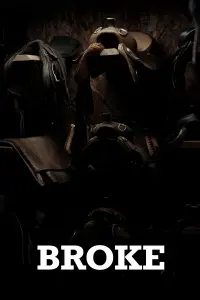 Poster to the movie "Broke" #739516