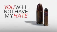 Backdrop to the movie "You Will Not Have My Hate" #1077090