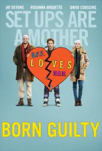 Poster to the movie "Born Guilty" #1039564