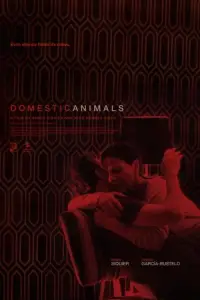 Poster to the movie "Domestic Animals" #1068714