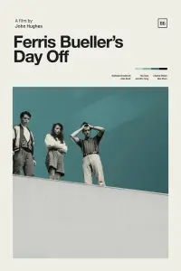 Poster to the movie "Ferris Bueller