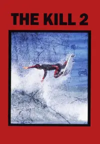 Poster to the movie "The Kill 2" #876759