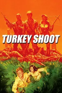 Poster to the movie "Turkey Shoot" #1071675