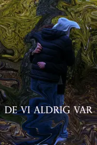 Poster to the movie "De vi aldrig var" #680320