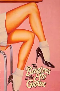 Poster to the movie "The Best Legs in Eighth Grade" #1149549