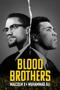 Poster to the movie "Blood Brothers: Malcolm X & Muhammad Ali" #1135715