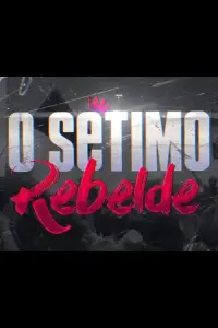 Poster to the movie "O Sétimo Rebelde" #668491
