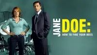 Backdrop to the movie "Jane Doe: How to Fire Your Boss" #876207