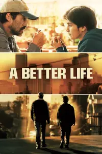Poster to the movie "A Better Life" #559430