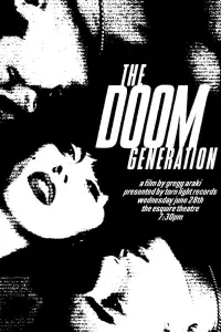 Poster to the movie "The Doom Generation" #973569