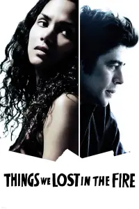 Poster to the movie "Things We Lost in the Fire" #1126459