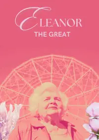 Poster to the movie "Eleanor the Great" #527656