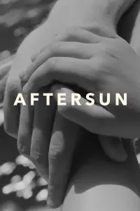 Poster to the movie "Aftersun" #656863