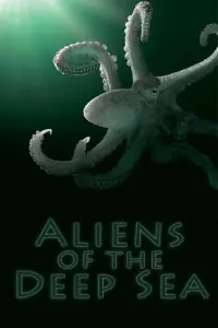 Poster to the movie "Aliens of the Deep Sea" #843196
