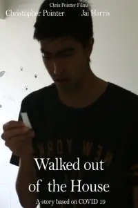 Poster to the movie "Walked out of the house" #943852