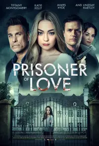 Poster to the movie "Prisoner of Love" #1235547