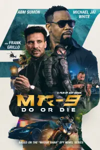 Poster to the movie "MR-9: Do or Die" #1001710
