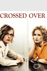 Poster to the movie "Crossed Over" #1172801