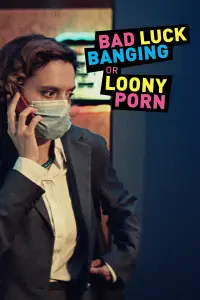 Poster to the movie "Bad Luck Banging or Loony Porn" #1001442