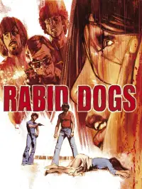 Poster to the movie "Rabid Dogs" #994548