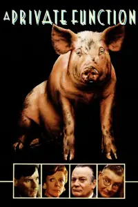 Poster to the movie "A Private Function" #1137716