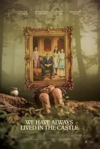 Poster to the movie "We Have Always Lived in the Castle" #1150408