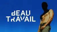 Backdrop to the movie "Beau Travail" #991817