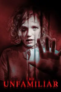 Poster to the movie "The Unfamiliar" #1178960