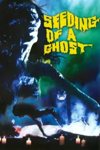 Poster to the movie "Seeding of a Ghost" #880844