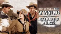 Backdrop to the movie "The Winning of Barbara Worth" #975346