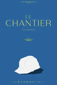 Poster to the movie "Le Chantier" #834542